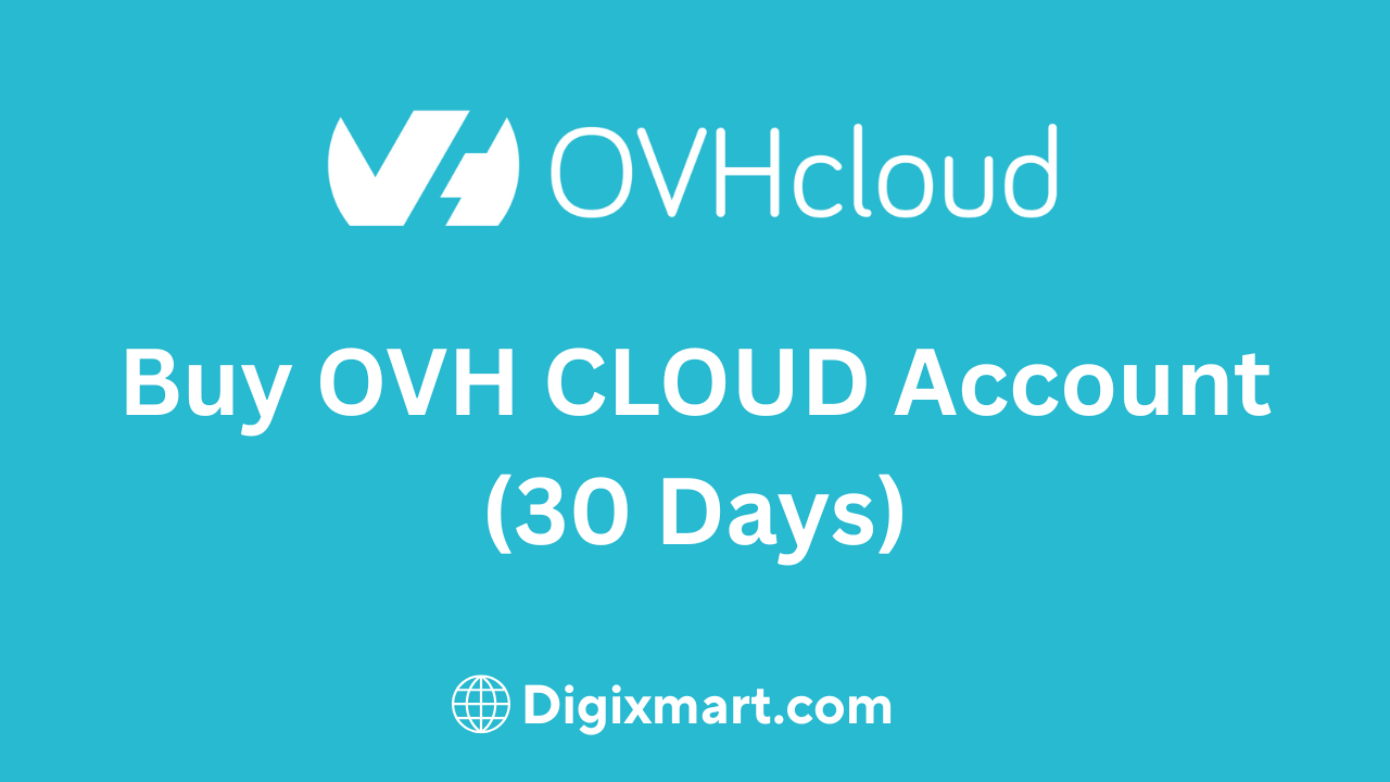 Buy OVH Cloud $200 Free Trial – Secure Cloud Hosting with Fast Delivery | DigiXMart