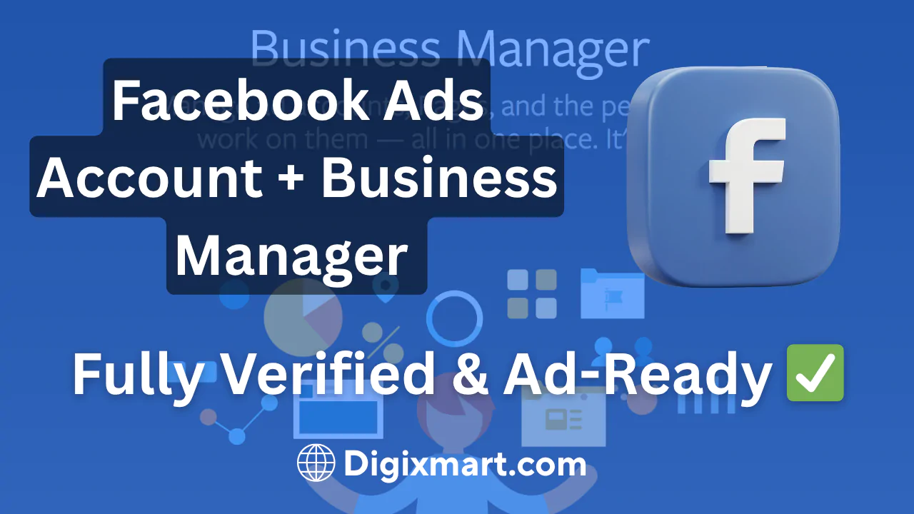 Buy Facebook Ads Account + Business Manager (BM) – Fully Verified & Ad-Ready