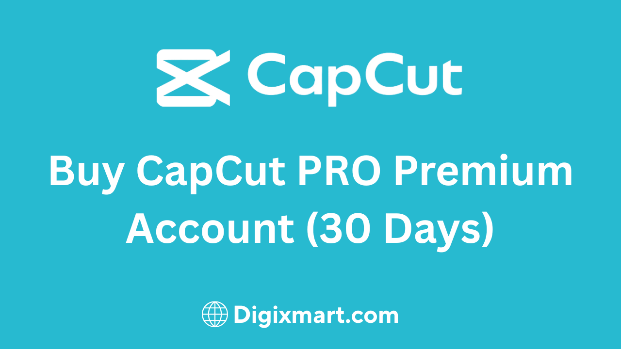 Buy CapCut PRO Premium Account – iOS & Android (All Devices, 30 Days Warranty)
