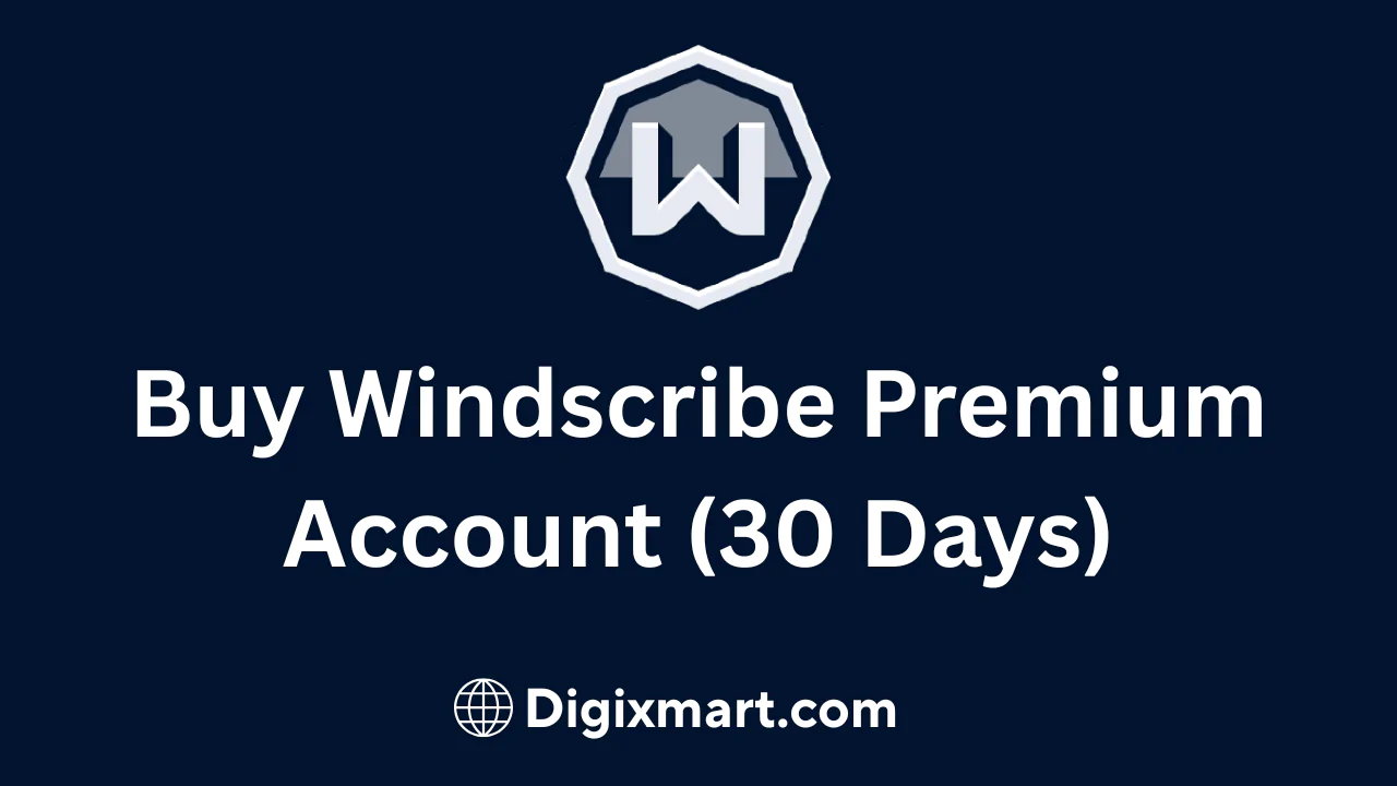 Buy Windscribe Premium VPN 1 Month – Secure Browsing & Unlimited Servers | DigiXMart